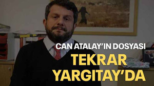 Can Atalay’ın dosyası tekrar Yargıtay’da